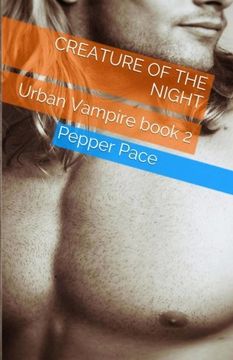 portada Creature of the Night: Urban Vampire book 2: Volume 2