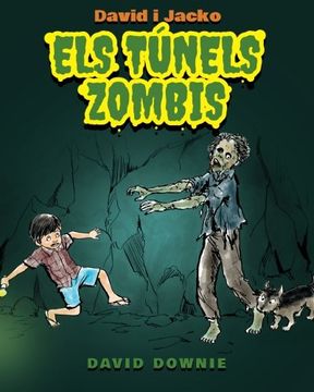 portada David i Jacko: Els Túnels Zombis (Catalan Edition)