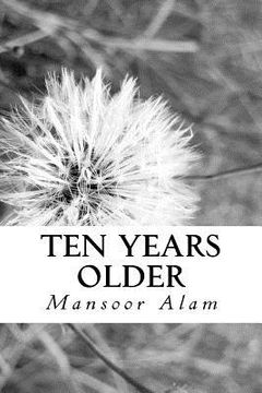 portada ten years older (revised edition) (en Inglés)