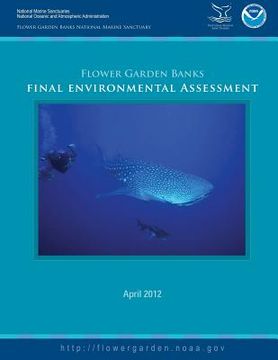 portada Flower Garden Banks National Marine Sanctuary Final Environmental Assessment (en Inglés)