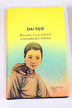 portada Balzac y la Joven Costurera China (Nav. 05) (Quinteto Bolsillo) (in Spanish)