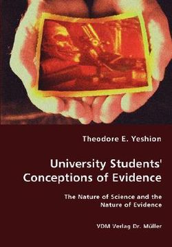 portada university students' conceptions of evidence - the nature of science and the nature of evidence (en Inglés)