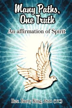 portada many paths, one truth: an affirmation of spirit (en Inglés)