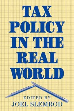 portada Tax Policy in the Real World (en Inglés)