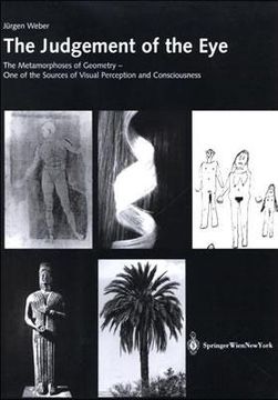portada The Judgement of the Eye: The Metamorphoses of Geometry - One of the Sources of Visual Perception and Consciousness (en Inglés)