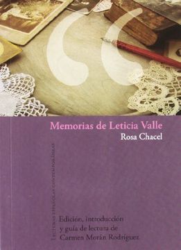Memorias de Leticia Valle. (Lectura españolas contemporáneas)