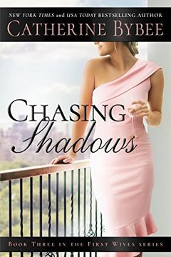 portada Chasing Shadows (First Wives) (in English)