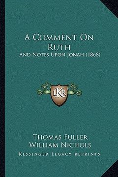 portada a comment on ruth: and notes upon jonah (1868) (in English)