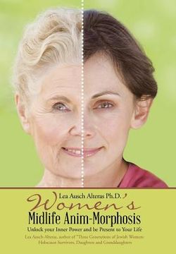 portada Women's Midlife Anim-Morphosis: Unlock your Inner Power and be Present to Your Life