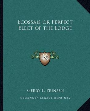 portada ecossais or perfect elect of the lodge (en Inglés)