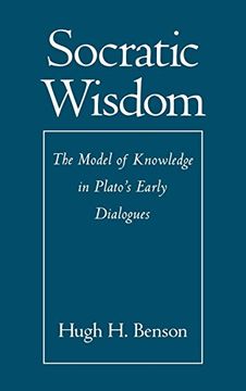 portada Socratic Wisdom: The Model of Knowledge in Plato's Early Dialogues (en Inglés)