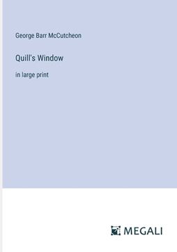 portada Quill's Window: in large print (in English)