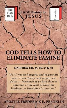 portada god tells how to eliminate famine (en Inglés)