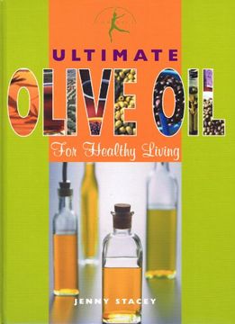 portada Ultimate Olive Oil: For Healthy Living (en Inglés)