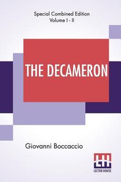 portada The Decameron (Complete): Containing An Hundred Pleasant Novels. Wittily Discoursed, Betweene Seaven Honourable Ladies, And Three Noble Gentleme (en Inglés)