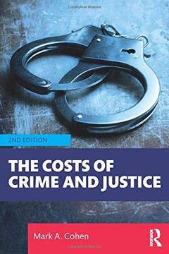 portada The Costs of Crime and Justice (en Inglés)