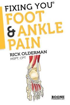 portada fixing you: foot & ankle pain (en Inglés)