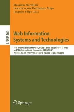 portada Web Information Systems and Technologies: 16th International Conference, Webist 2020, November 3-5, 2020, and 17th International Conference, Webist 20