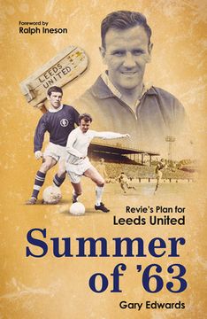 portada Summer of 63: Revie's Plan for Leeds United