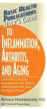 portada basic health publications user`s guide to inflammation, arthritis, and aging