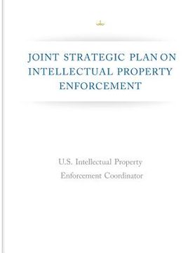 portada Joint Strategic Plan on Intellectual Property Enforcement (en Inglés)