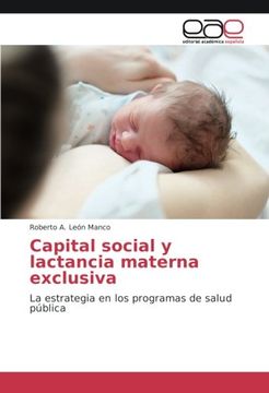 portada Capital social y lactancia materna exclusiva: La estrategia en los programas de salud pública