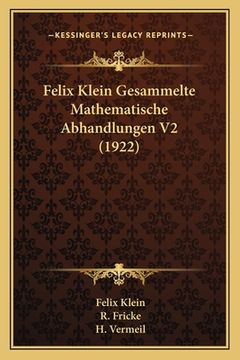 portada Felix Klein Gesammelte Mathematische Abhandlungen V2 (1922) (en Alemán)