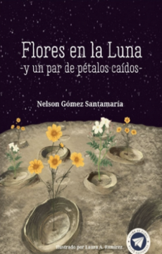 portada Flores en la Luna y un par de Petalos Caidos (in Spanish)
