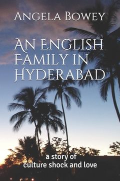 portada An English Family in Hyderabad: a story of culture shock and love (en Inglés)