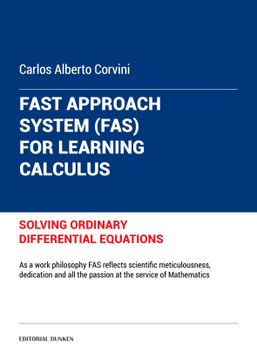 portada Fast Approach System for learning calculus (FAS). Solving ordinary differential equations (in English)