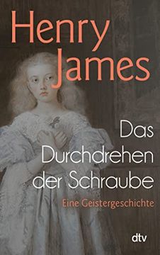 portada Das Durchdrehen der Schraube: Eine Geistergeschichte (Dtv Klassik) (en Alemán)