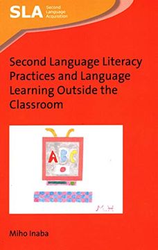 portada Second Language Literacy Practices and Language Learning Outside the Classroom (Second Language Acquisition) (en Inglés)