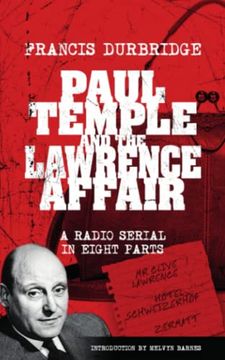 portada Paul Temple and the Lawrence Affair (Scripts of the eight part radio serial)