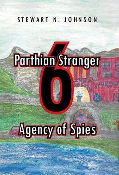 portada Parthian Stranger 6: Agency of Spies (in English)