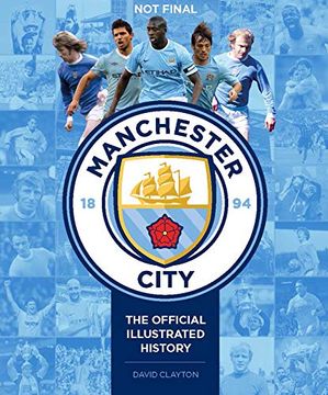 portada Manchester City: The Official Illustrated History 