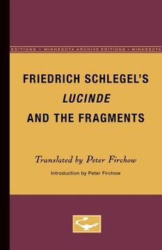 portada friedrich schlegel`s lucinde and the fragments (in English)