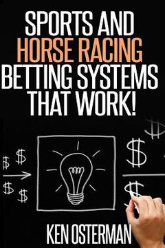 portada Sports and Horse Racing Betting Systems That Work!