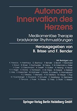 portada Autonome Innervation des Herzens: Medikamentöse Therapie Bradykarder Rhythmusstörungen (en Alemán)