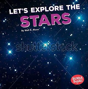 portada Let's Explore the Stars (Bumba Books: First Look at Space)