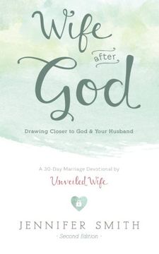 portada Wife After God: Drawing Closer to God & Your Husband