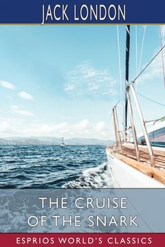 portada The Cruise of the Snark (Esprios Classics) (en Inglés)
