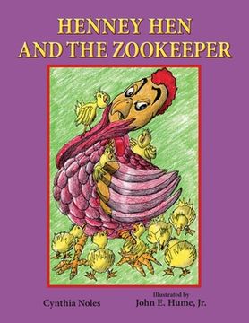 portada Henney Hen and the Zookeeper (en Inglés)