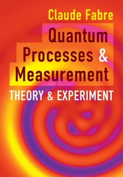 portada Quantum Processes and Measurement: Theory and Experiment (en Inglés)