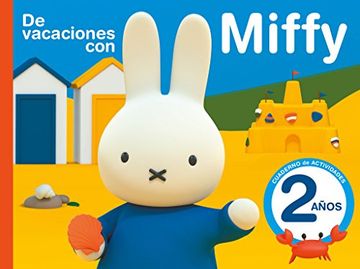 portada De vacaciones con Miffy - 2 años (Cuadernos de actividades de Miffy)
