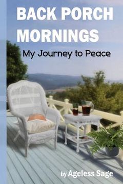 portada Back Porch Mornings: My Journey To Peace (en Inglés)