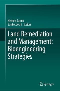 portada Land Remediation and Management: Bioengineering Strategies (en Inglés)