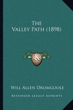 portada the valley path (1898) (in English)
