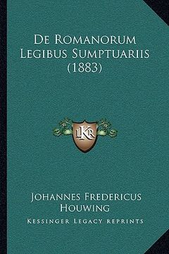 portada De Romanorum Legibus Sumptuariis (1883) (en Latin)