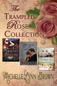 portada The Trampled Rose Collection (en Inglés)