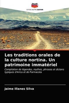 portada Les traditions orales de la culture nortina. Un patrimoine immatériel (en Francés)